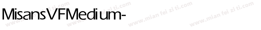 MisansVF Medium字体转换